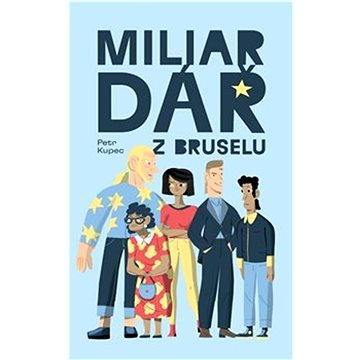 

Miliardář z Bruselu