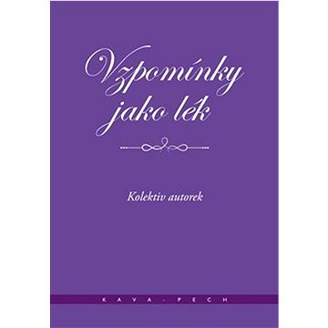 

Vzpomínky jako lék