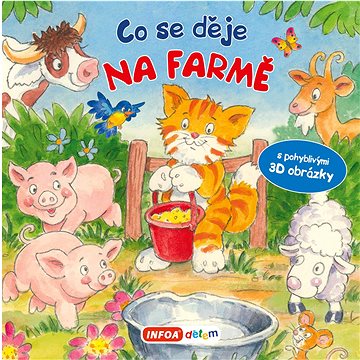 

Co se děje na farmě: s pohyblivými 3D obrázky