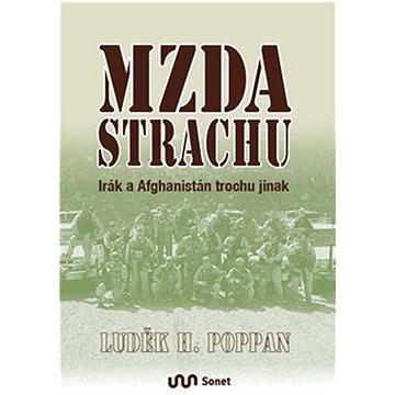 

Mzda strachu: Irák a Afghanistán trochu jinak