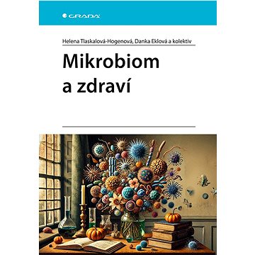 

Mikrobiom a zdraví