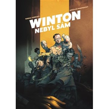 

Winton nebyl sám