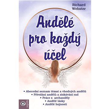 

Andělé pro každý účel