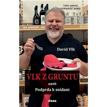 

Vlk z Gruntu aneb Podprda k snídani