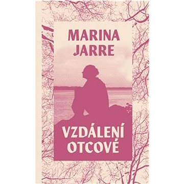 

Vzdálení otcové
