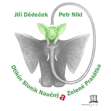 

Otíkův Sloník Naučný a Zelené Prasátko
