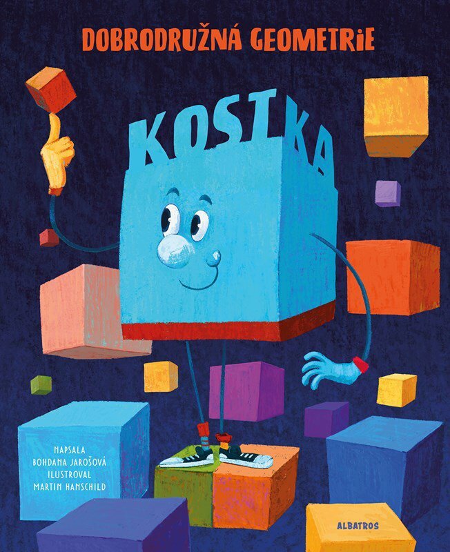

Kostka: Dobrodružná geometrie