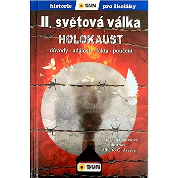 

II.světová válka Holokaust: důvody - události - fakty - poučení