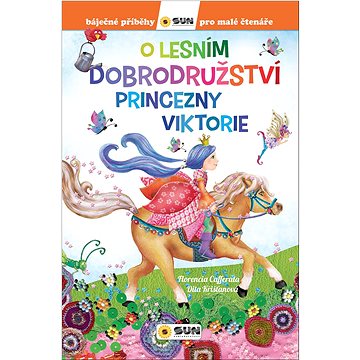 

O lesním dobrodružství princezny Viktorie