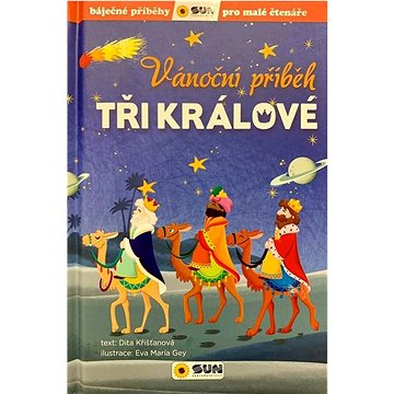 

Vánoční příběh Tři králové