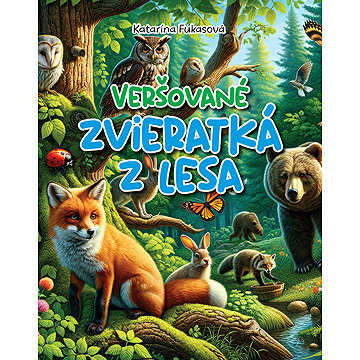 

Veršované zvieratká z lesa