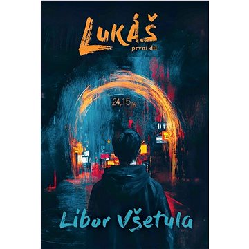 

Lukáš: První díl
