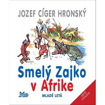 

Smelý Zajko v Afrike