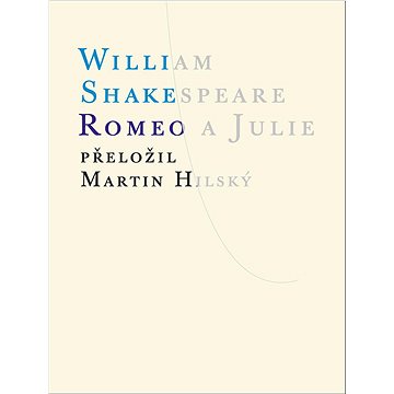 

Romeo a Julie