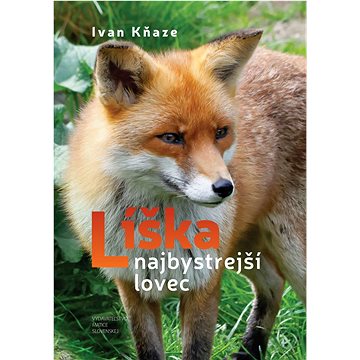

Líška najbystrejší lovec
