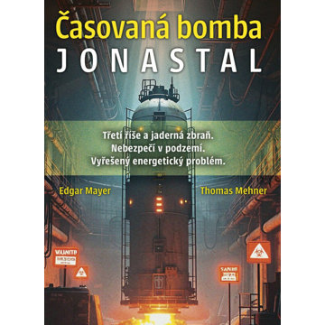 

Časovaná bomba Jonastal