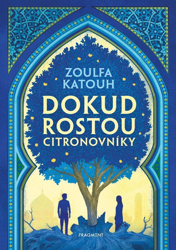 

Dokud rostou citronovníky