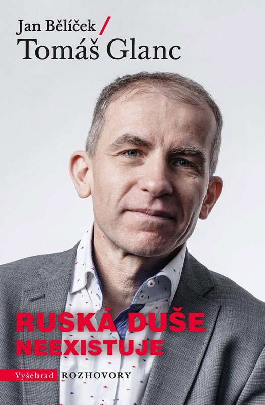 

Ruská duše neexistuje