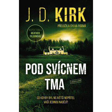 

Pod svícnem tma