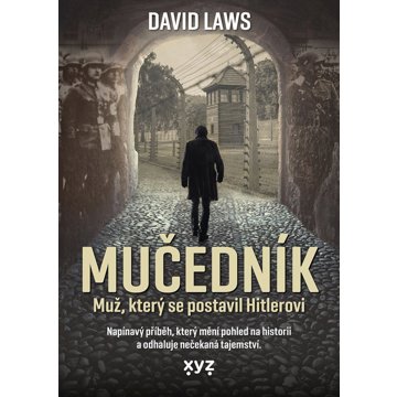 

Mučedník: Muž, který se postavil Hitlerovi
