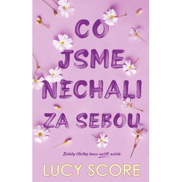 

Co jsme nechali za sebou
