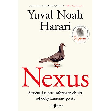 

Nexus - Stručná historie informačních sítí od doby kamenné po AI