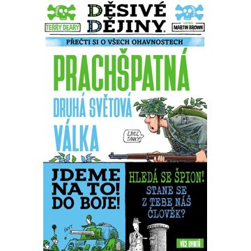 

Děsivé dějiny Prachšpatná druhá světová válka: Přečti si o všech ohavnostech