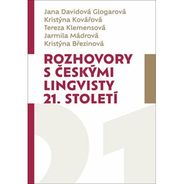 

Rozhovory s českými lingvisty 21. století
