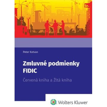 

Zmluvné podmienky FIDIC: Červená kniha a Žltá kniha