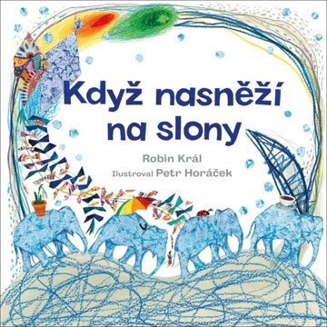 

Když nasněží na slony