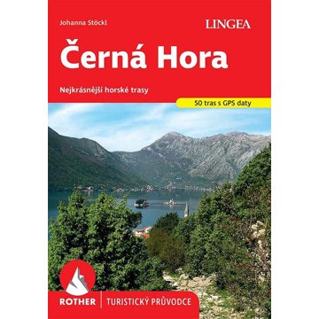 

Černá Hora: Nejkrásnější horské trasy
