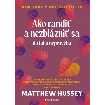 

Ako randiť a nezblázniť sa do toho nepravého