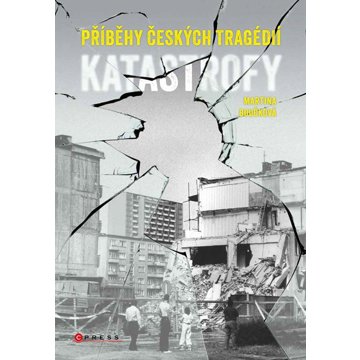 

Katastrofy: Příběhy českých tragédií