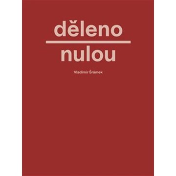 

Děleno nulou