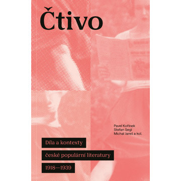 

Čtivo: Díla a kontexty české populární literatury 1918-1939