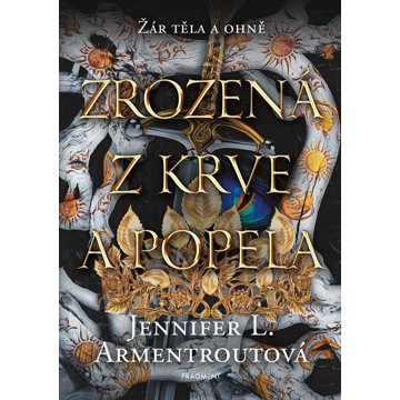 

Zrozená z krve a popela