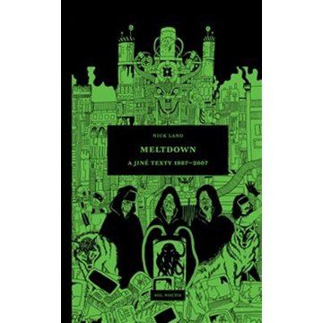 

Meltdown a jiné texty 1987-2007