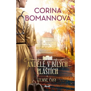 

Andělé v bílých pláštích Temné časy