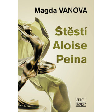 

Štěstí Aloise Peina
