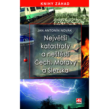 

Největší katastrofy a neštěstí Čech, Moravy a Slezska