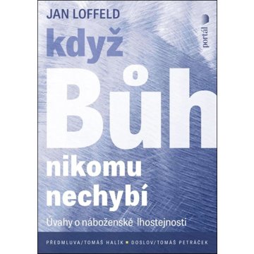 

Když Bůh nikomu nechybí: Úvahy o náboženské lhostejnosti