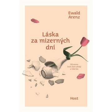 

Láska za mizerných dní