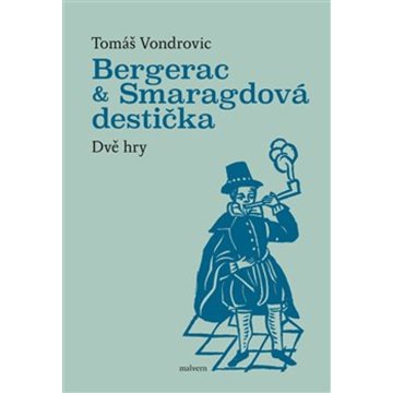 

Bergerac a Smaragdová destička: Dvě hry