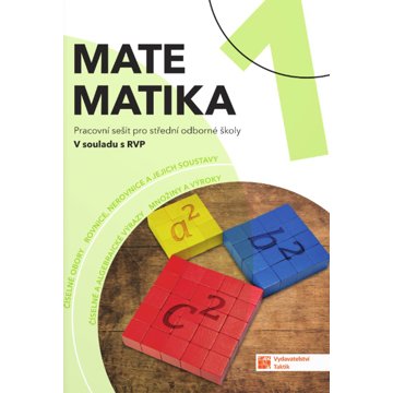 

Matematika 1 pro SOŠ Pracovní sešit: Pracovní sešit pro SOŠ