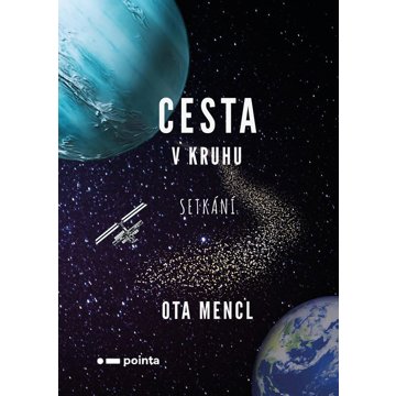 

Cesta v kruhu: Setkání