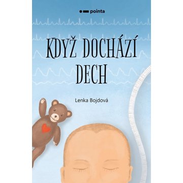 

Když dochází dech