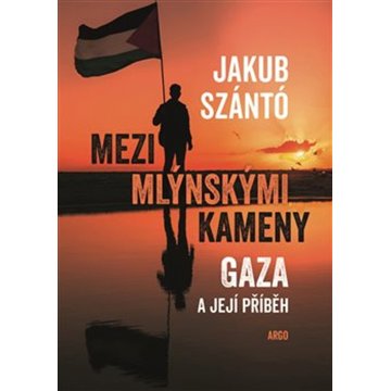 

Mezi mlýnskými kameny: Gaza a její příběh