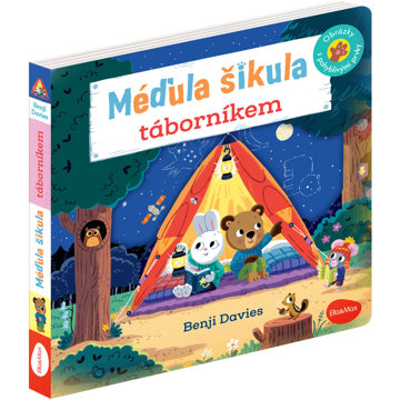 

Ella&Max Méďula šikula táborníkem