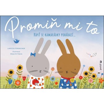 

Promiň mi to: Když se kamarádky pohádají...