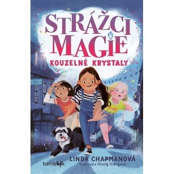 

Strážci magie Kouzelné krystaly